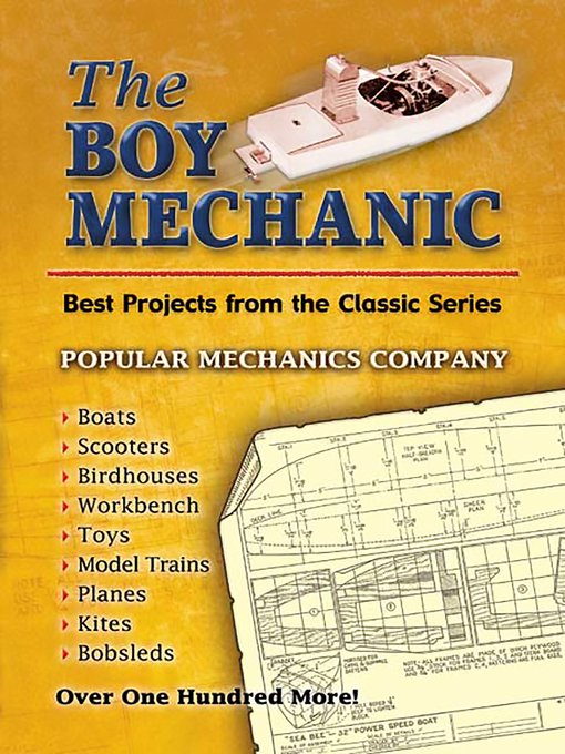 Title details for The Boy Mechanic by Popular Mechanics - Wait list